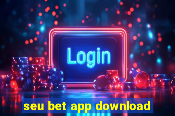 seu bet app download